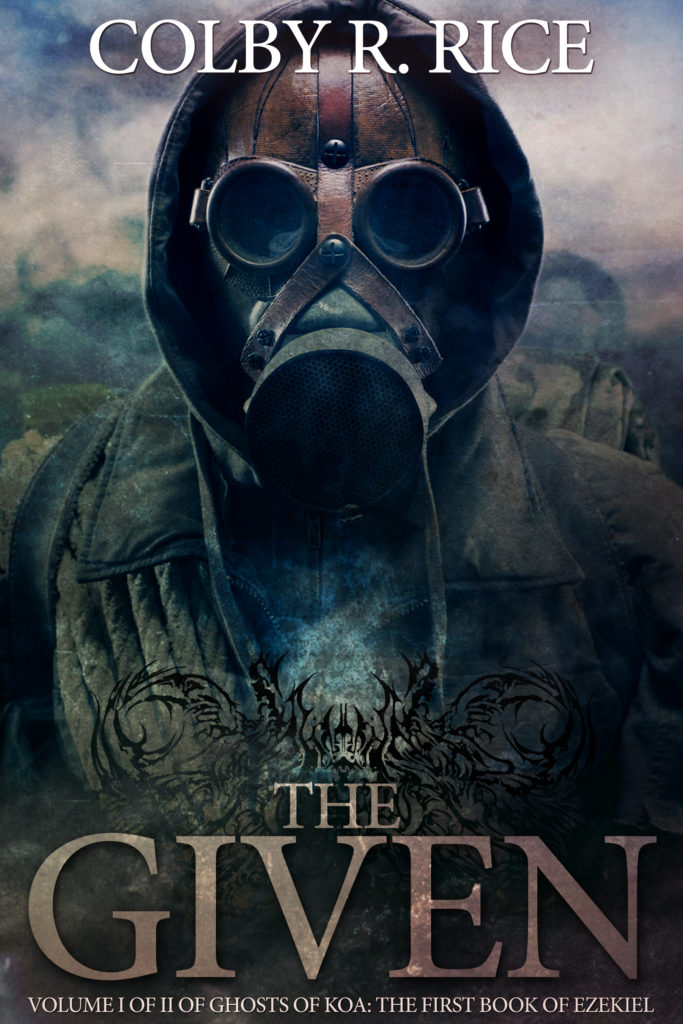 Cover for Colby R. Rice's novel, THE GIVEN